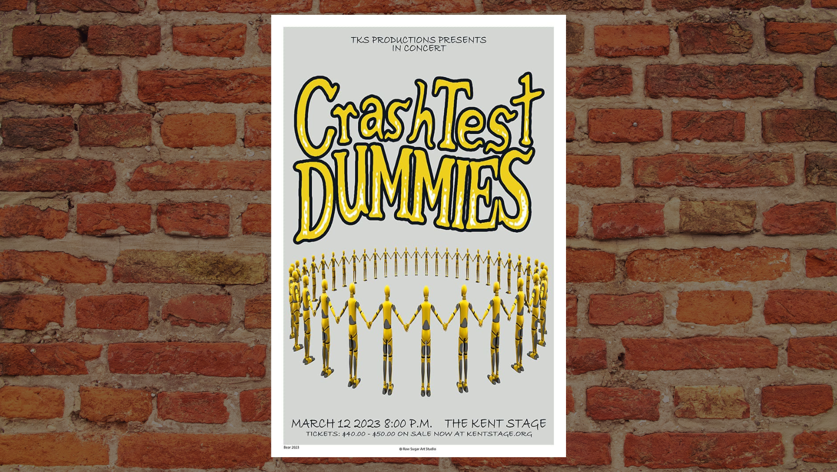 Crash Test Dummies The Kent Stage Raw Sugar Studio poster